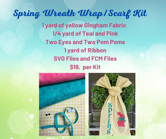 Spring Wreath Wrap / Scarf Kit